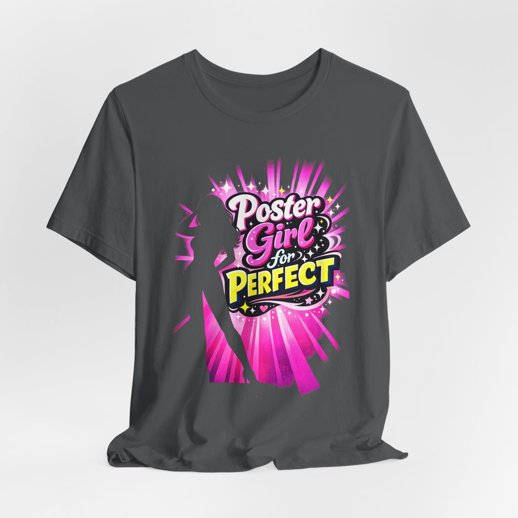 Poster Girl for Perfection Graphic T‑Shirt