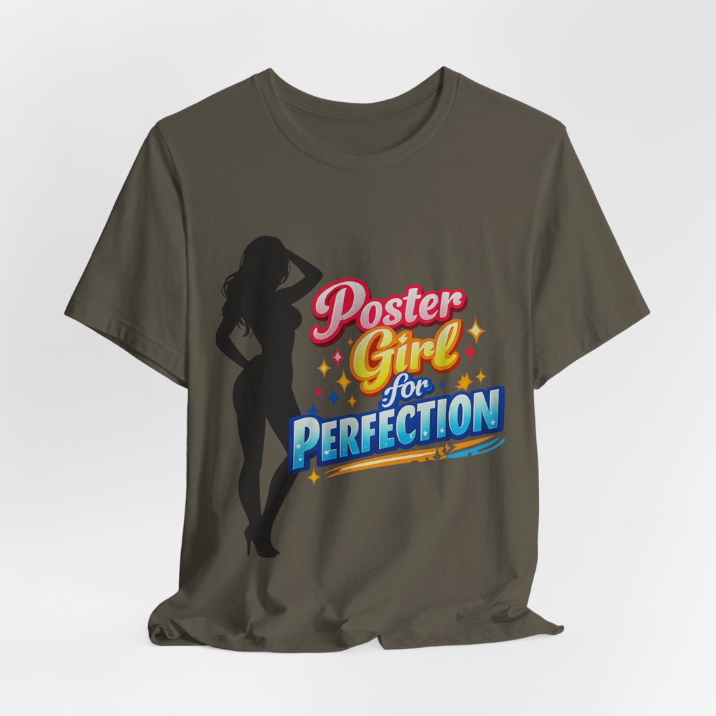 Poster Girl For Perfection Graphic  T-Shirt