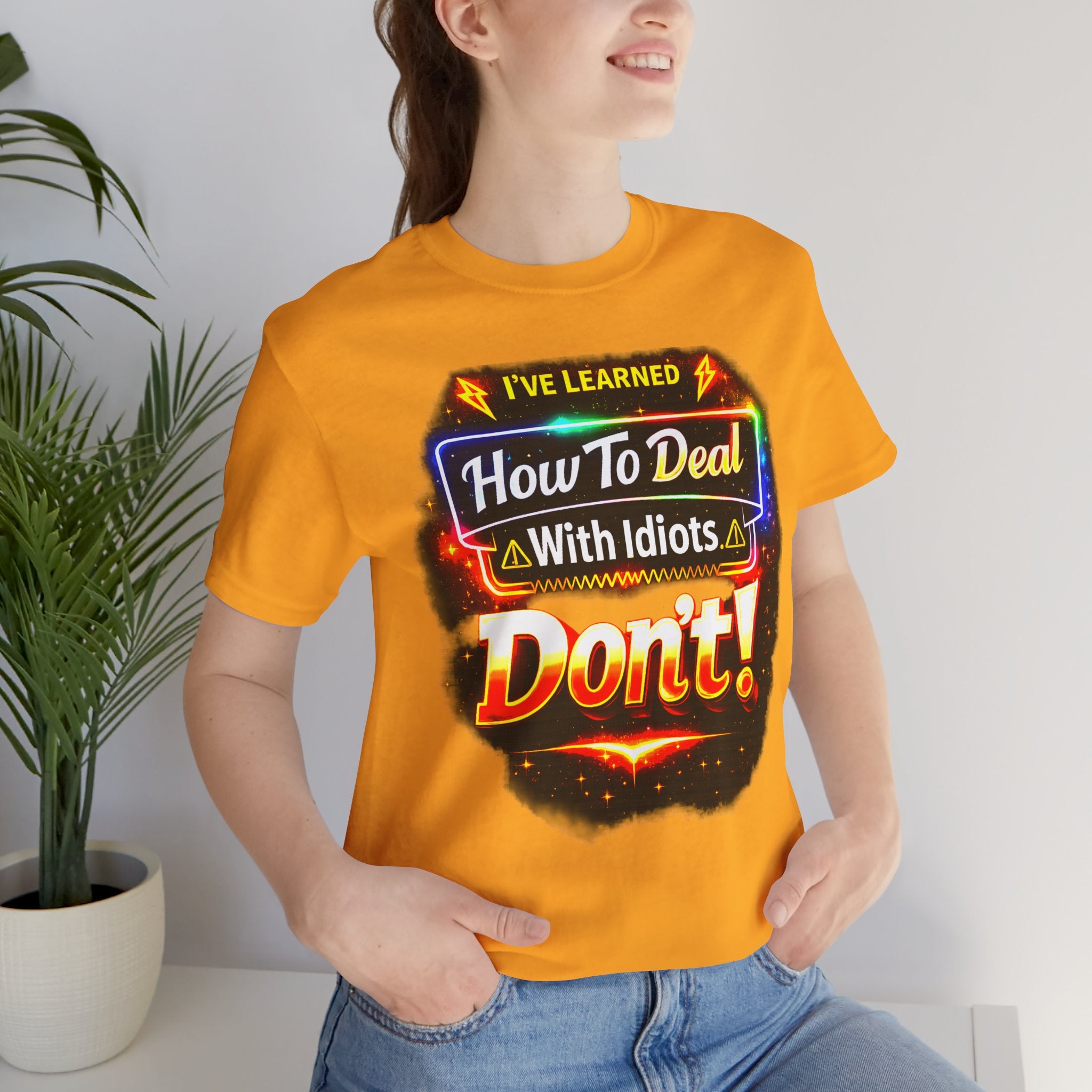 I've Learned How To Deal With Idiots.  Don't Tee