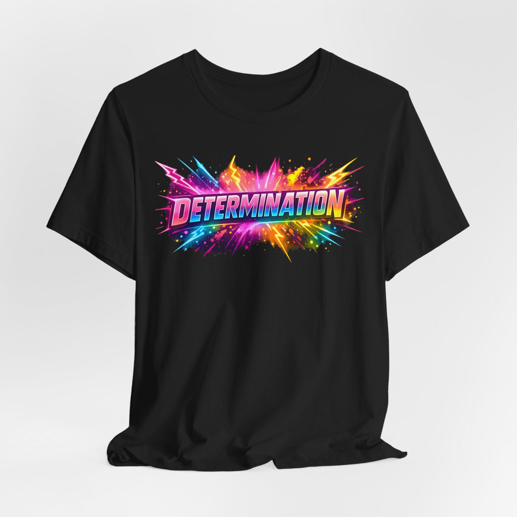 Determination Graphic Energy Tee —