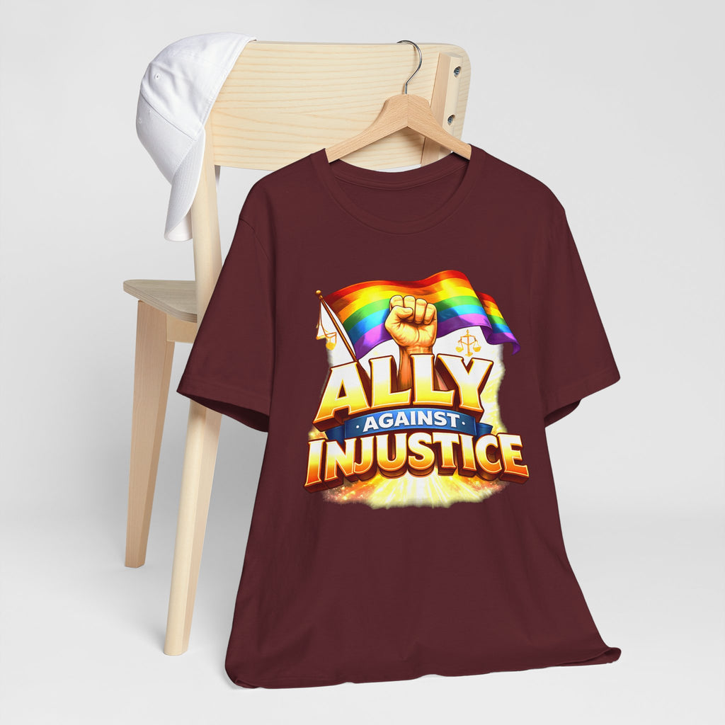 Ally Against Injustice Graphic Tee — Social Justice Solidarity Shirt