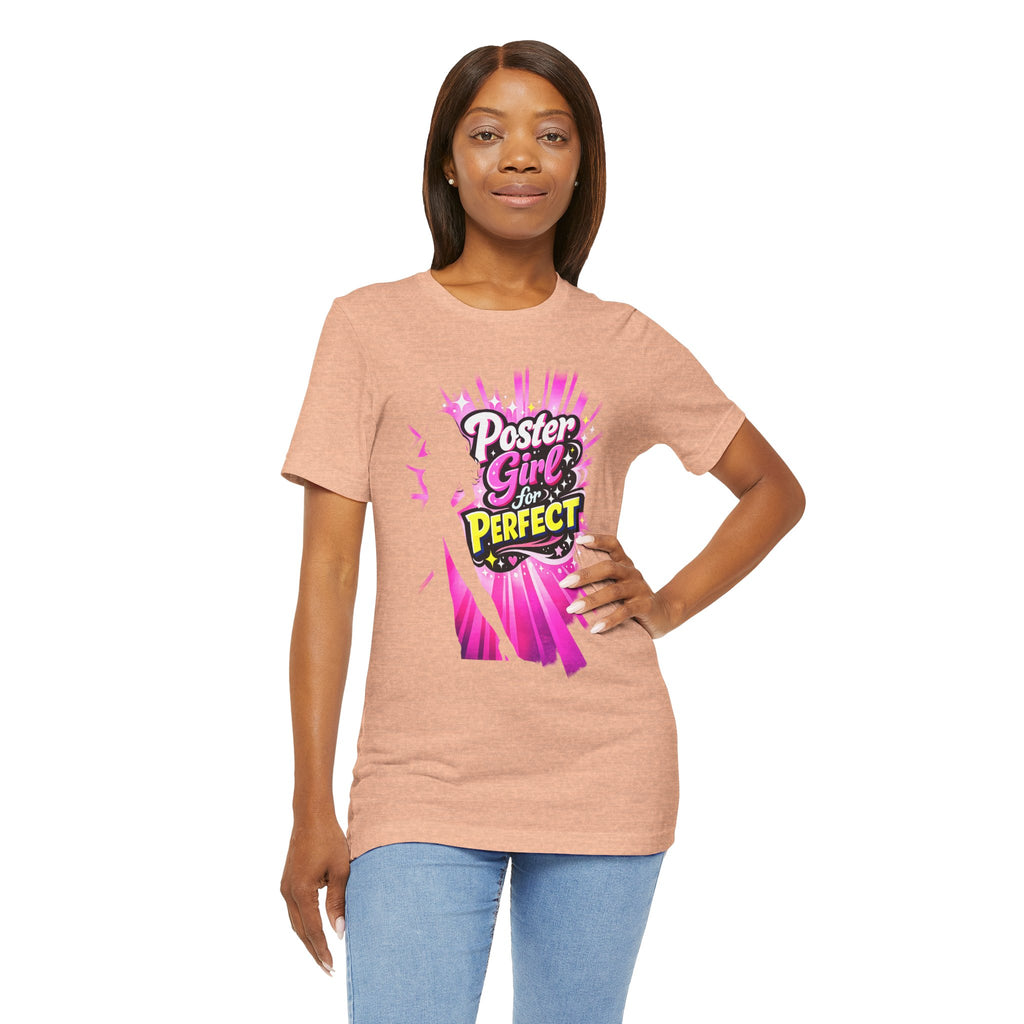 Poster Girl for Perfection Graphic T‑Shirt