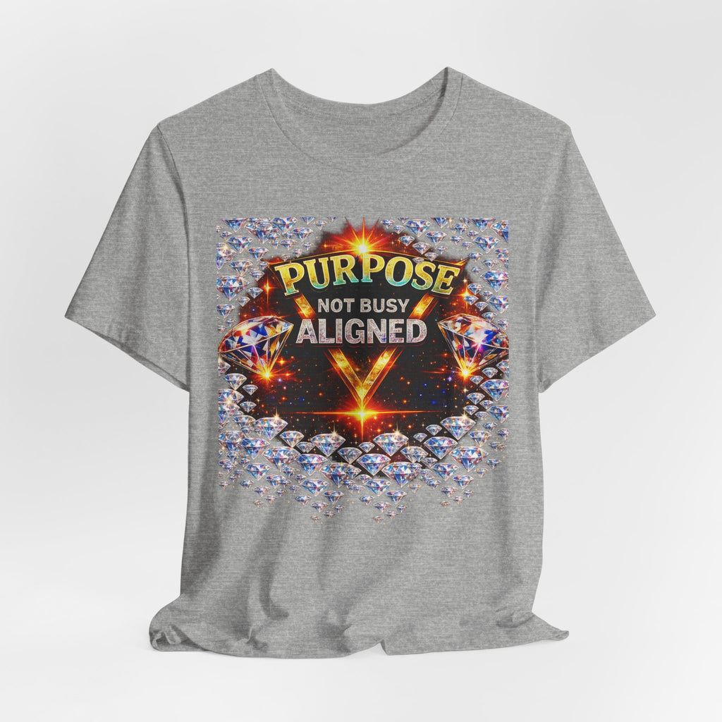 'Purpose, Not Busy Aligned'  Diamond Crushed Graphic Tee