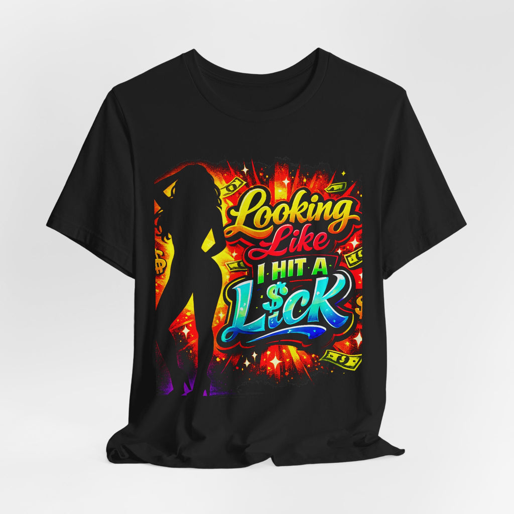 Looking Like I Hit a Lick Silhouette Graphic Tee