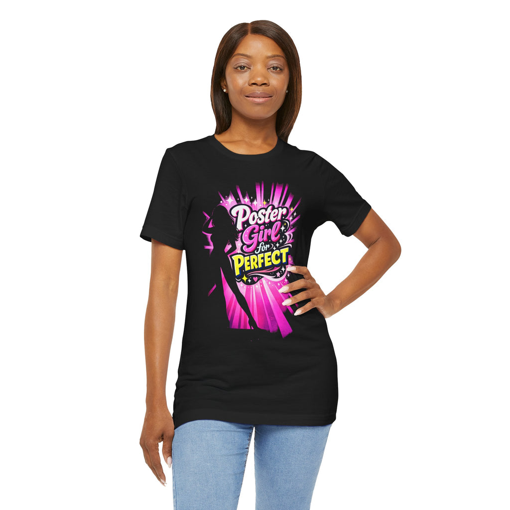 Poster Girl for Perfection Graphic T‑Shirt