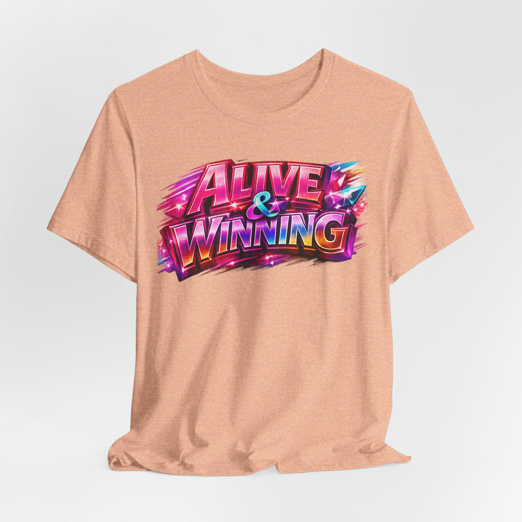 Alive & Winning Statement Graphic Tee