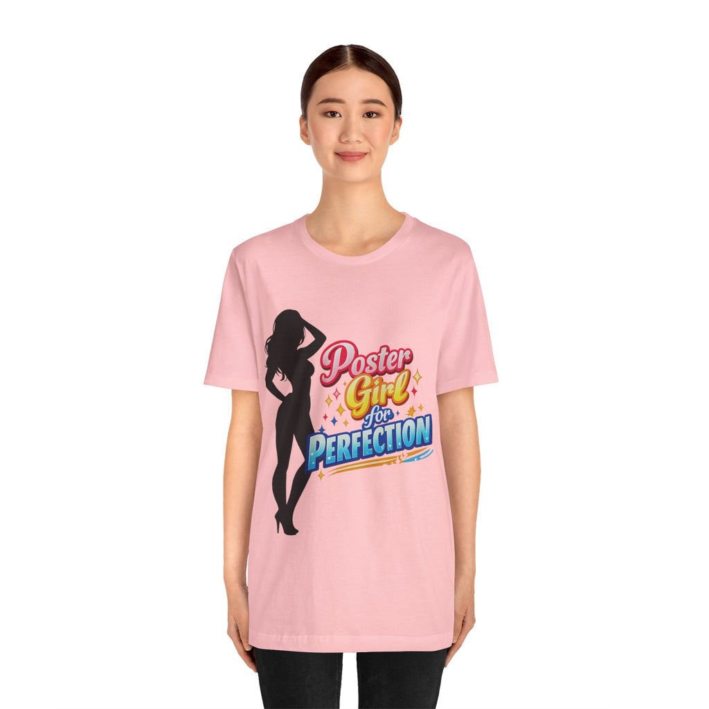 Poster Girl For Perfection Graphic  T-Shirt