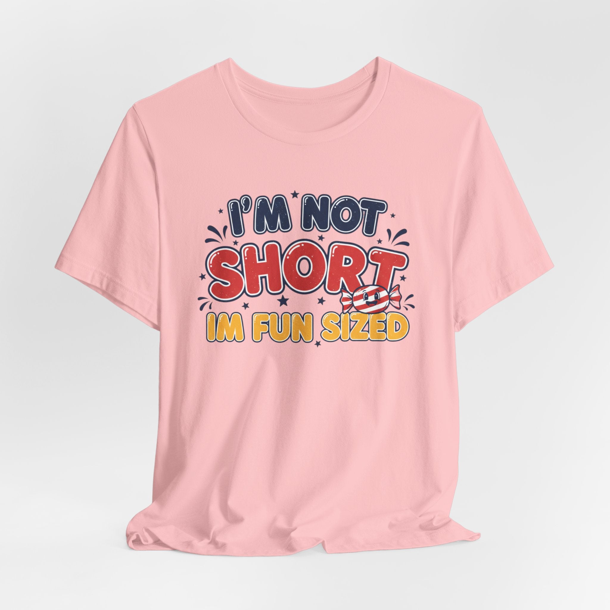"I'm Not Short I'm Fun Sized" Retro Graphic Tee