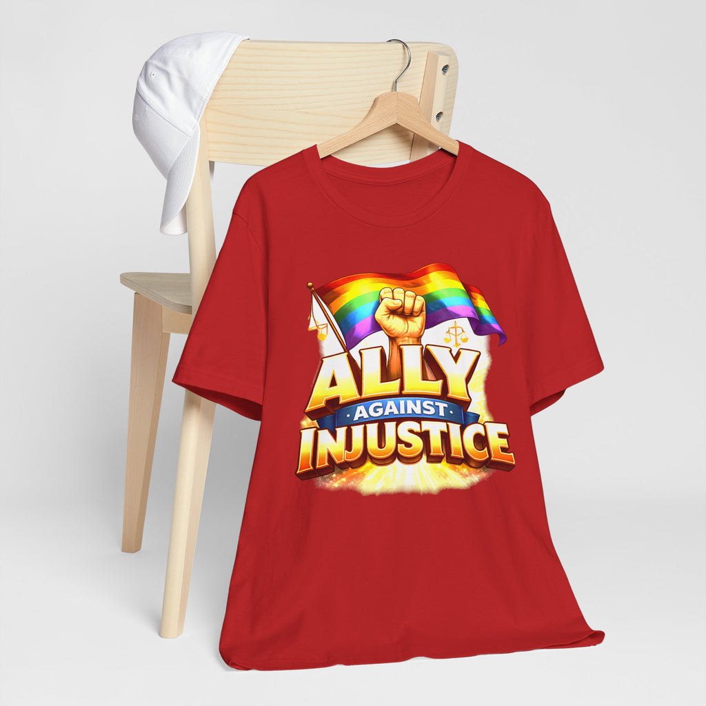 Ally Against Injustice Graphic Tee — Social Justice Solidarity Shirt