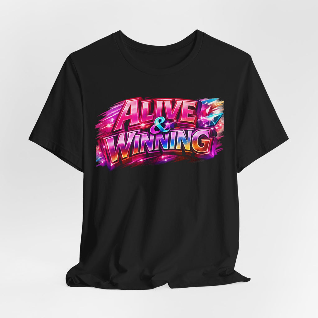 Alive & Winning Statement Graphic Tee