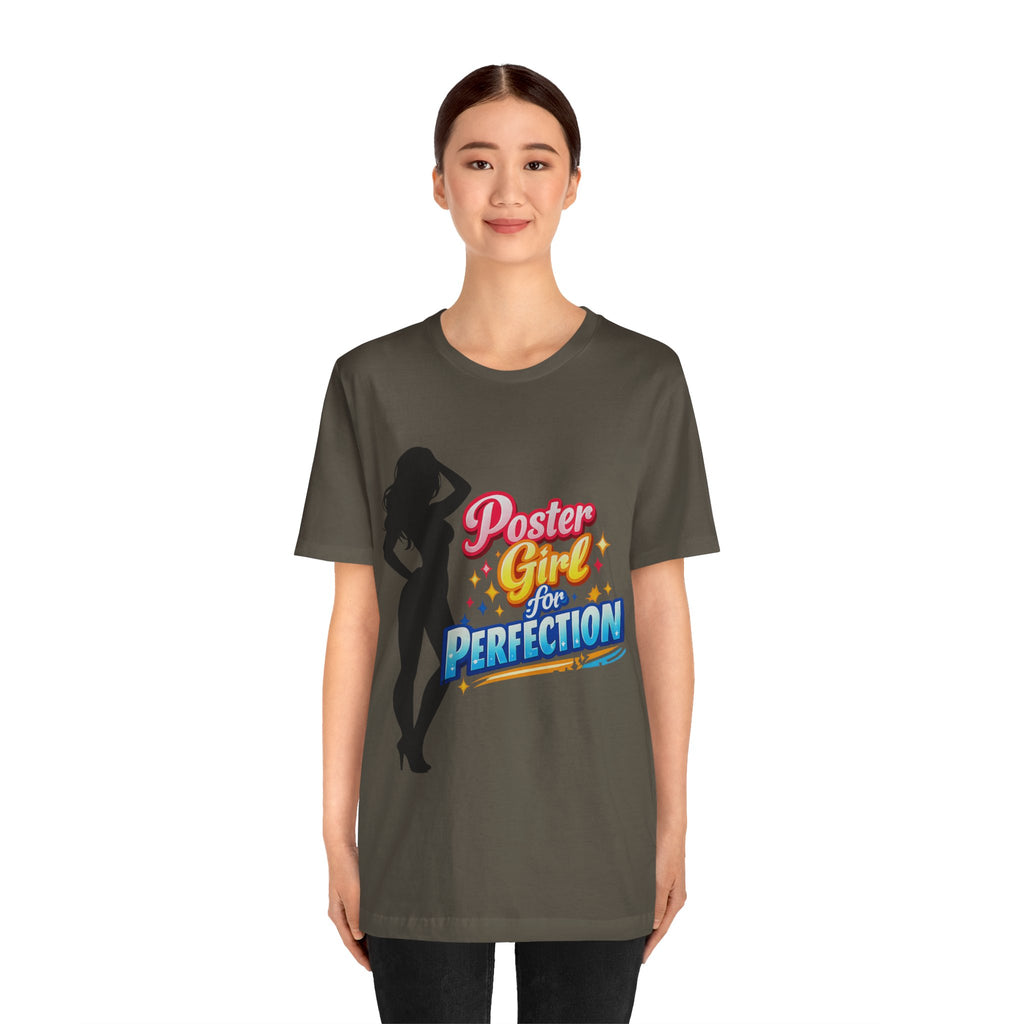 Poster Girl For Perfection Graphic  T-Shirt
