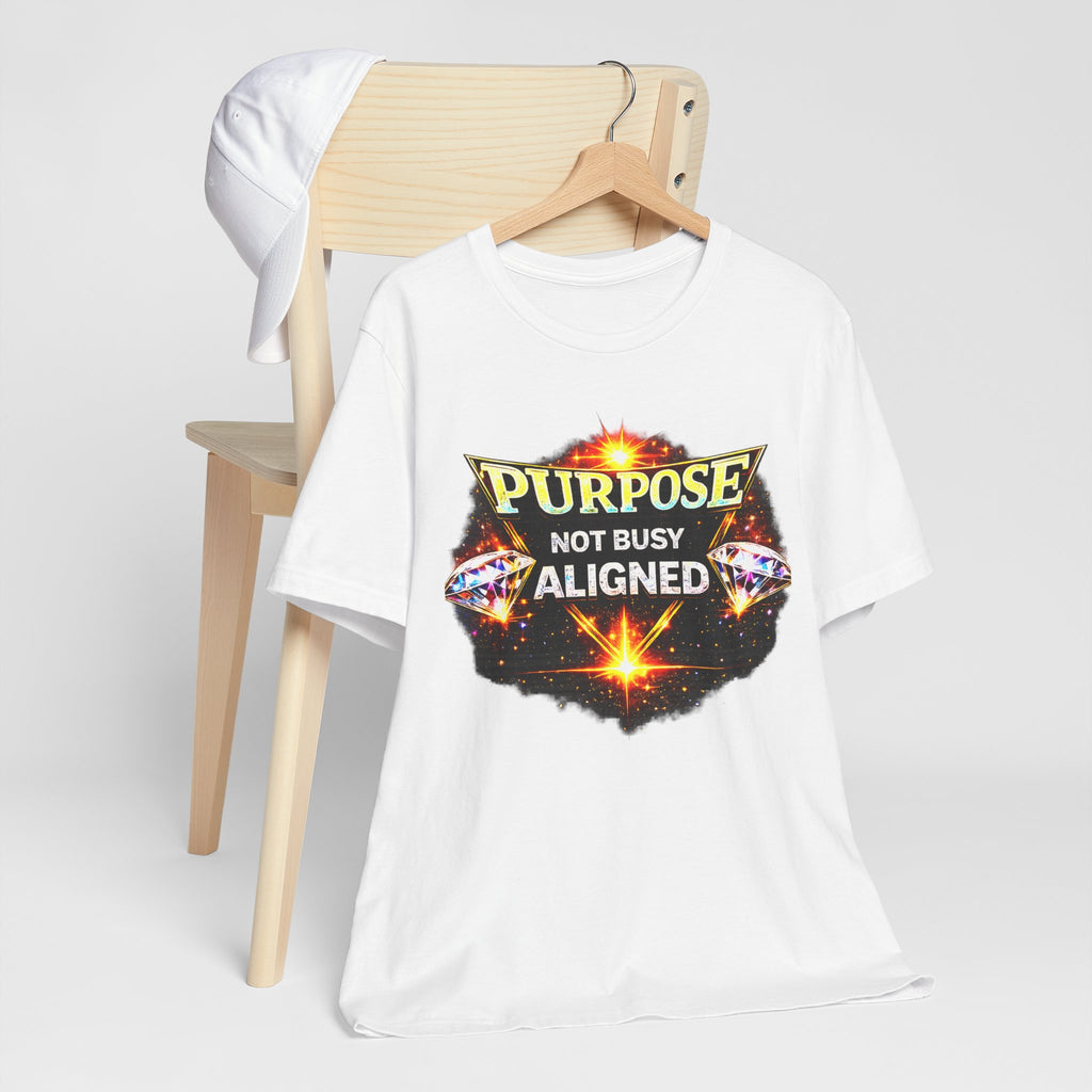 Purpose Not Busy Aligned Unisex Graphic Tee