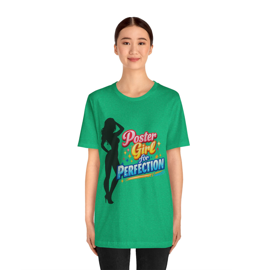 Poster Girl For Perfection Graphic  T-Shirt