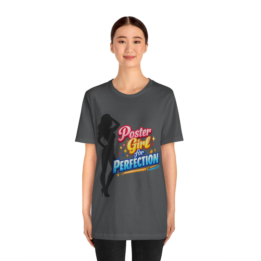 Poster Girl For Perfection Graphic  T-Shirt