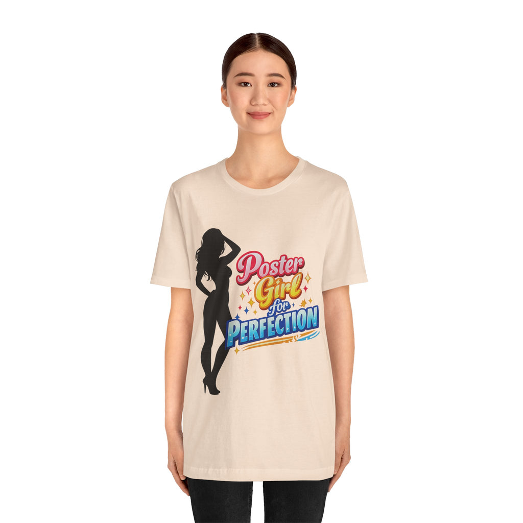 Poster Girl For Perfection Graphic  T-Shirt