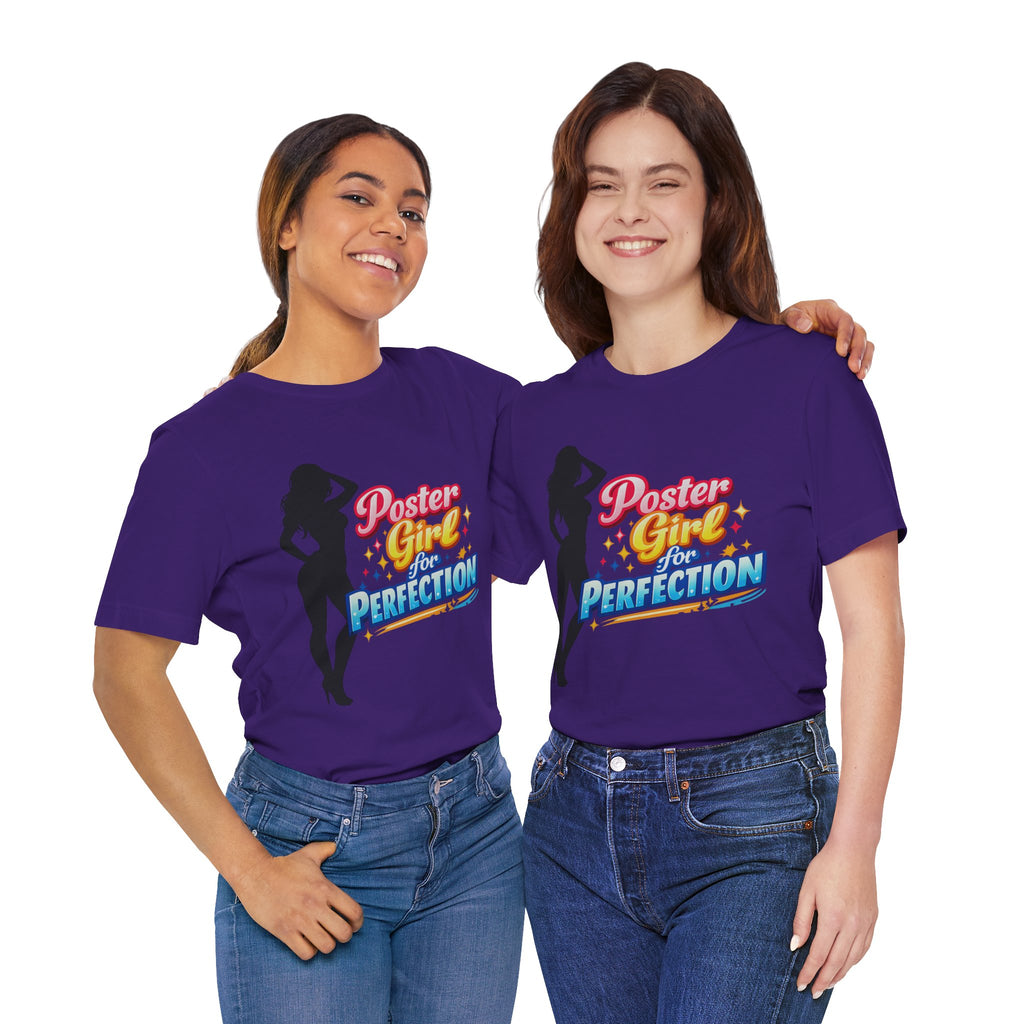 Poster Girl For Perfection Graphic  T-Shirt