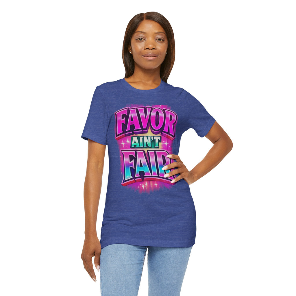 Favor Ain't Fair Woman's Statement  Graphic Tee