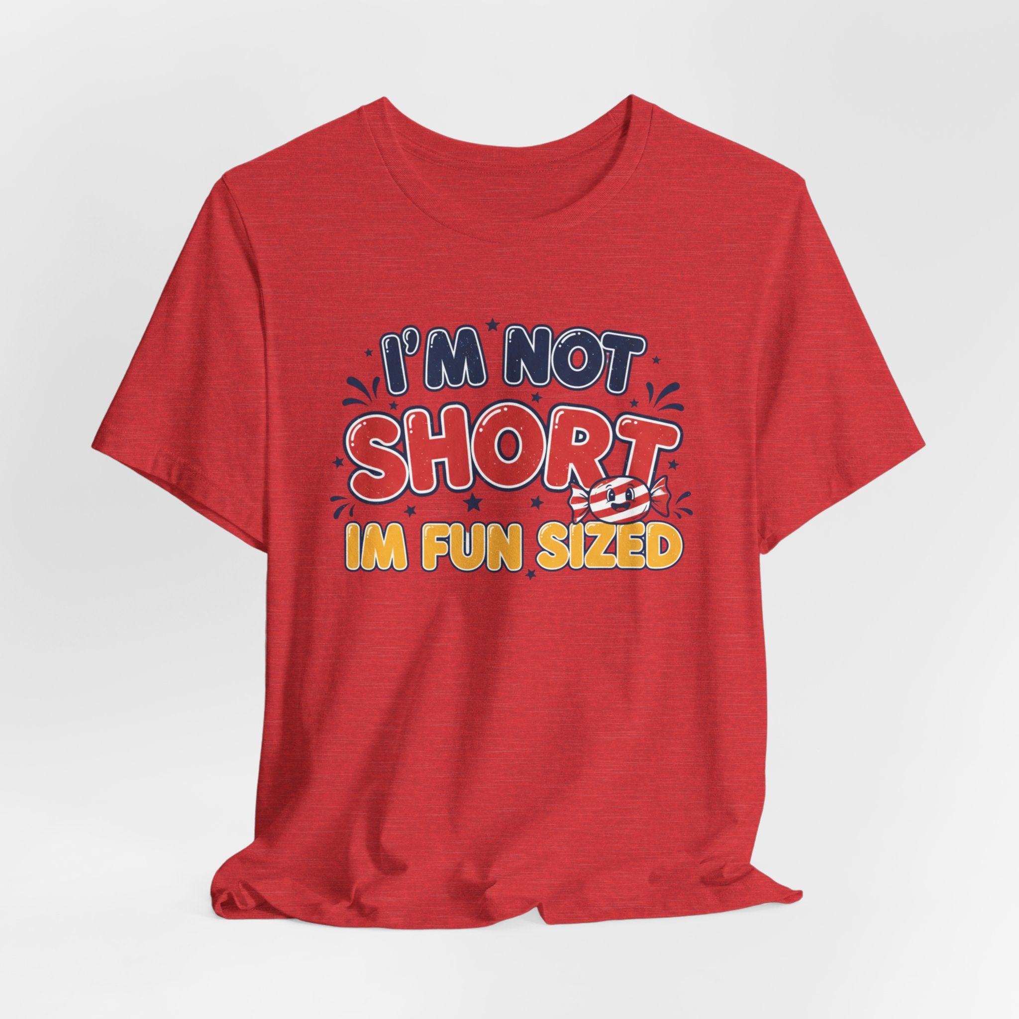 "I'm Not Short I'm Fun Sized" Retro Graphic Tee