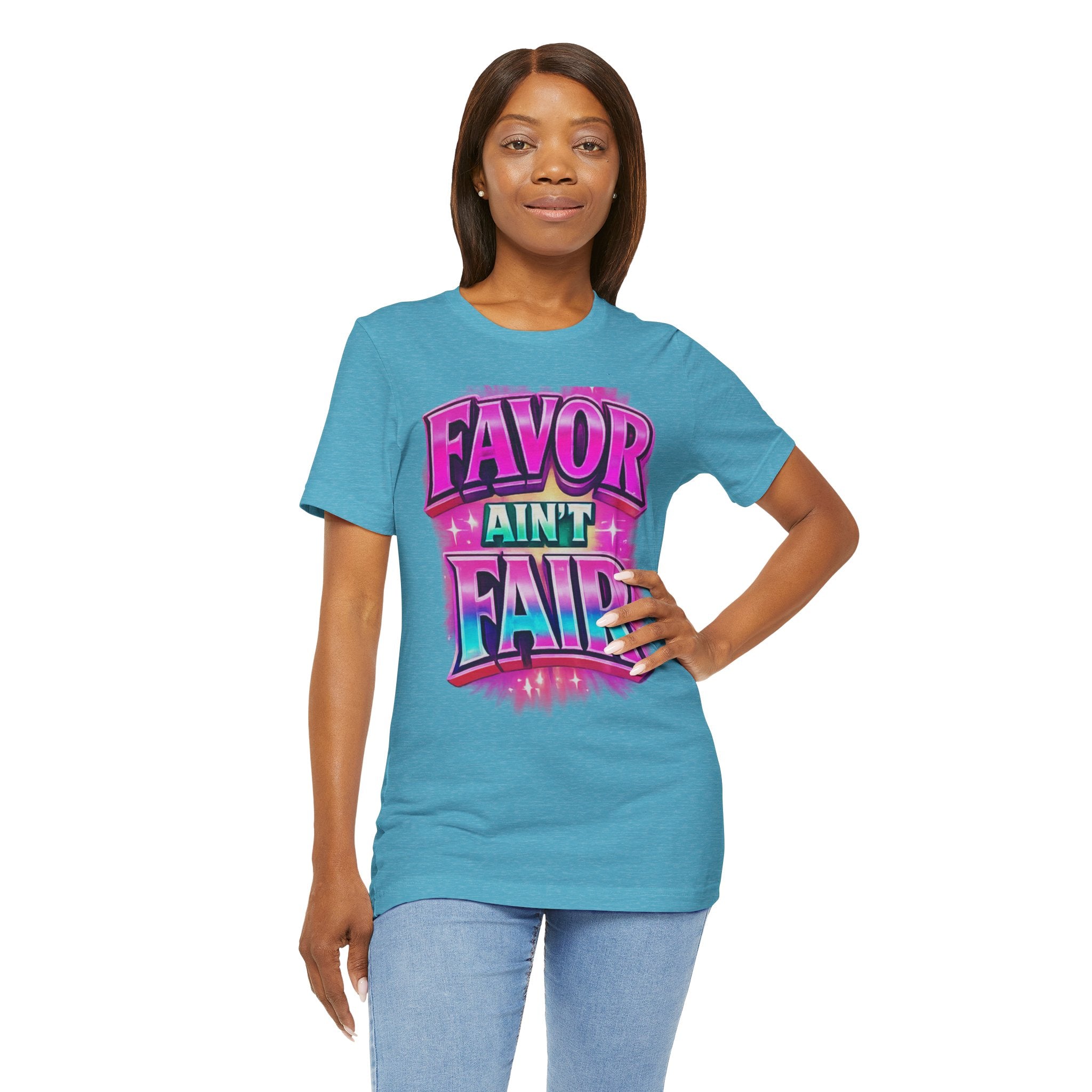 Favor Ain't Fair Woman's Statement  Graphic Tee