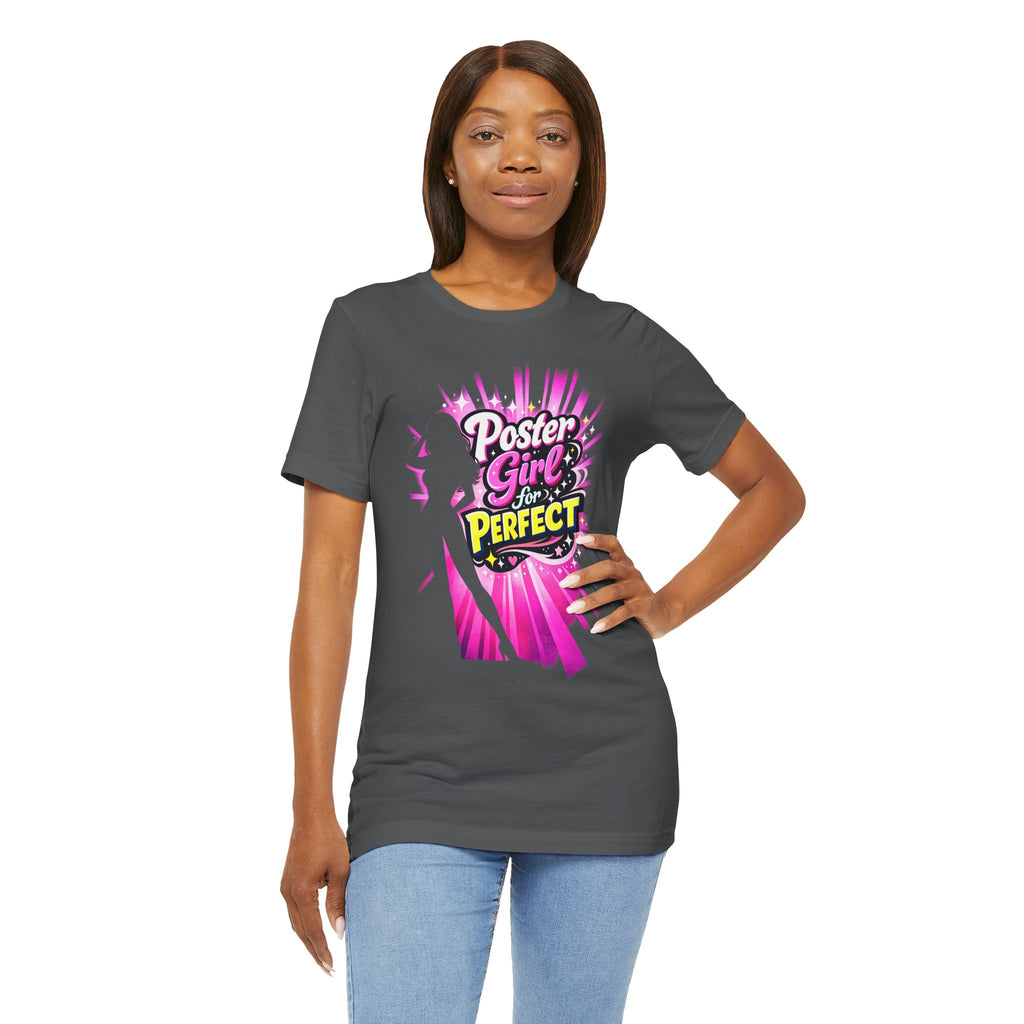 Poster Girl for Perfection Graphic T‑Shirt