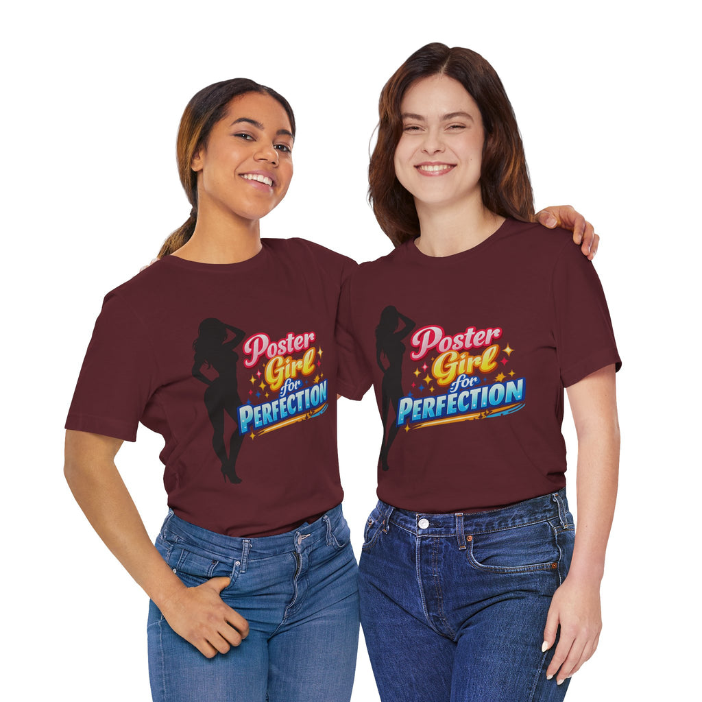 Poster Girl For Perfection Graphic  T-Shirt