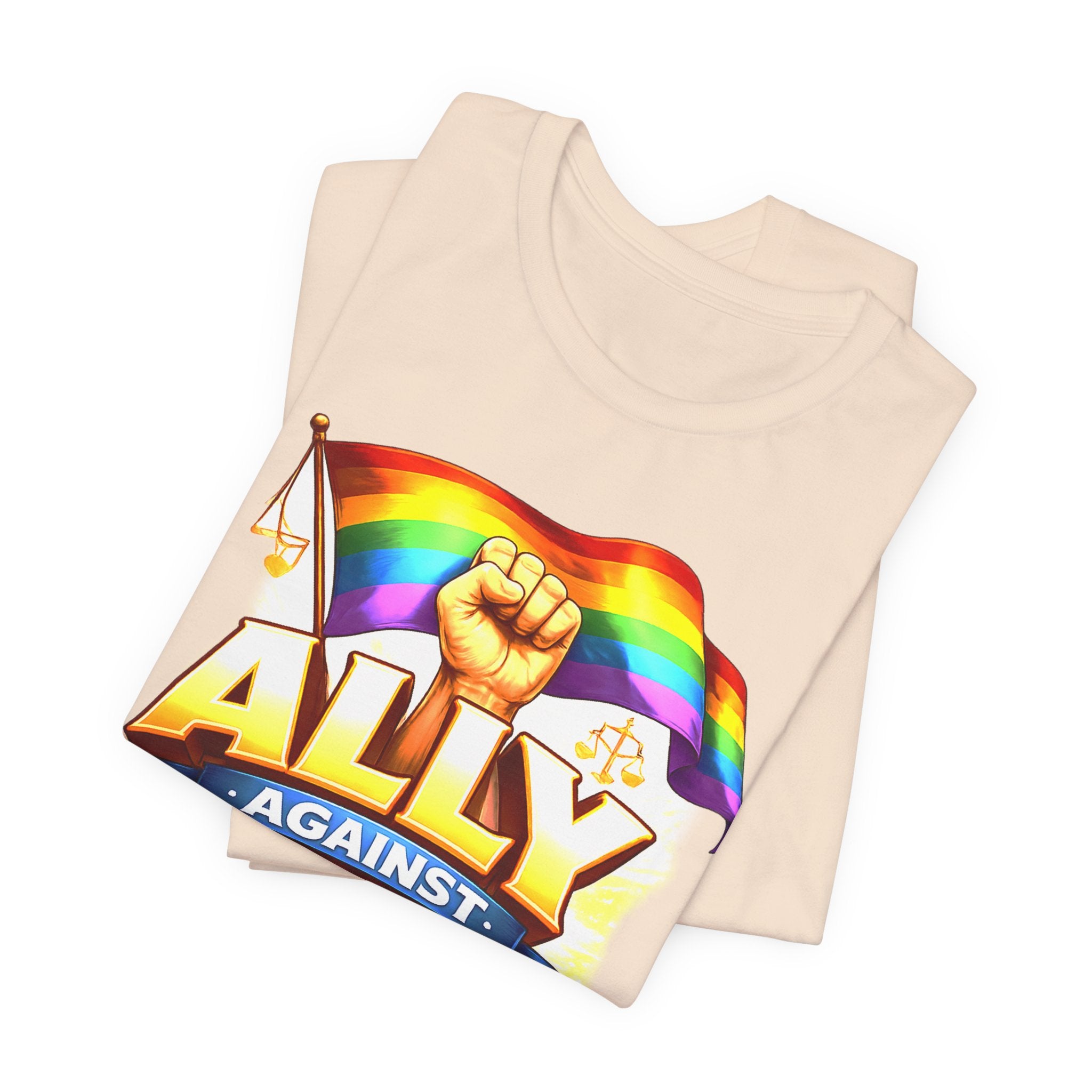 Ally Against Injustice Graphic Tee — Social Justice Solidarity Shirt