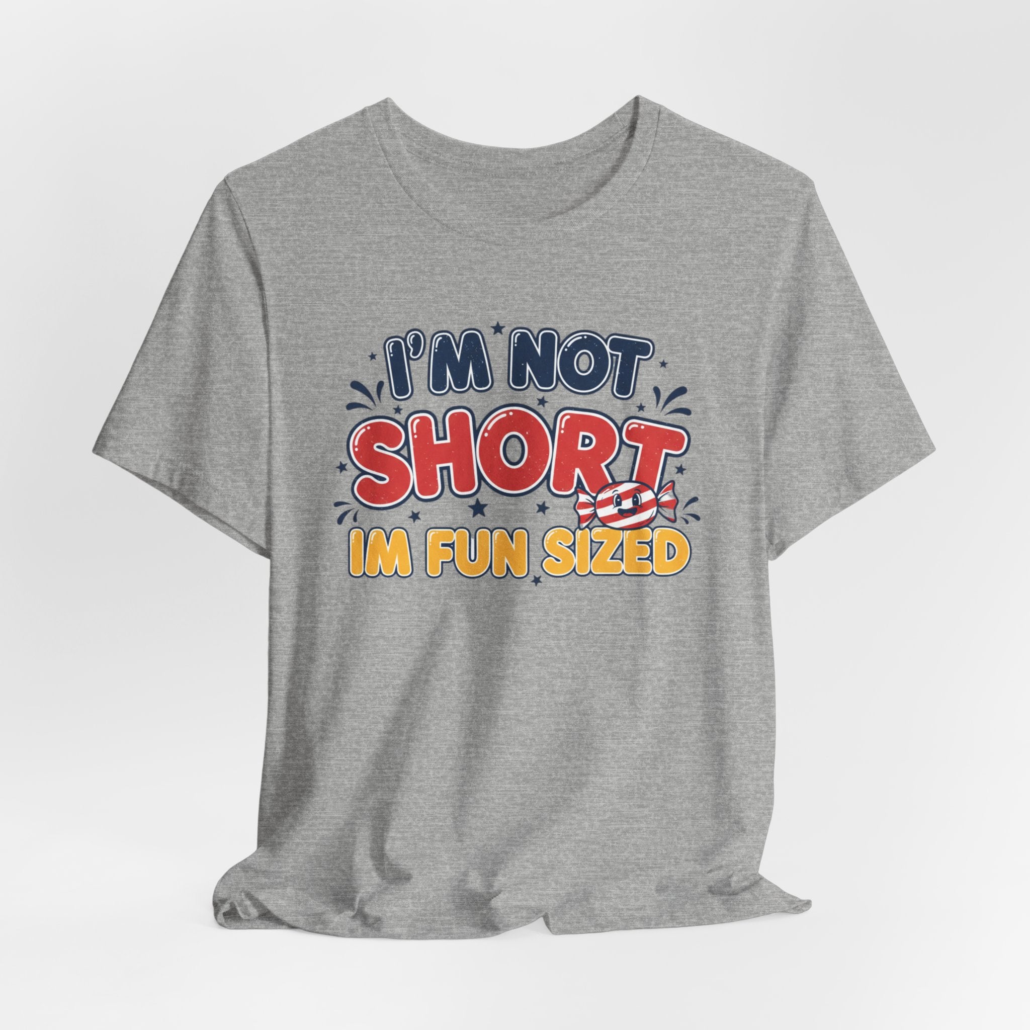 "I'm Not Short I'm Fun Sized" Retro Graphic Tee