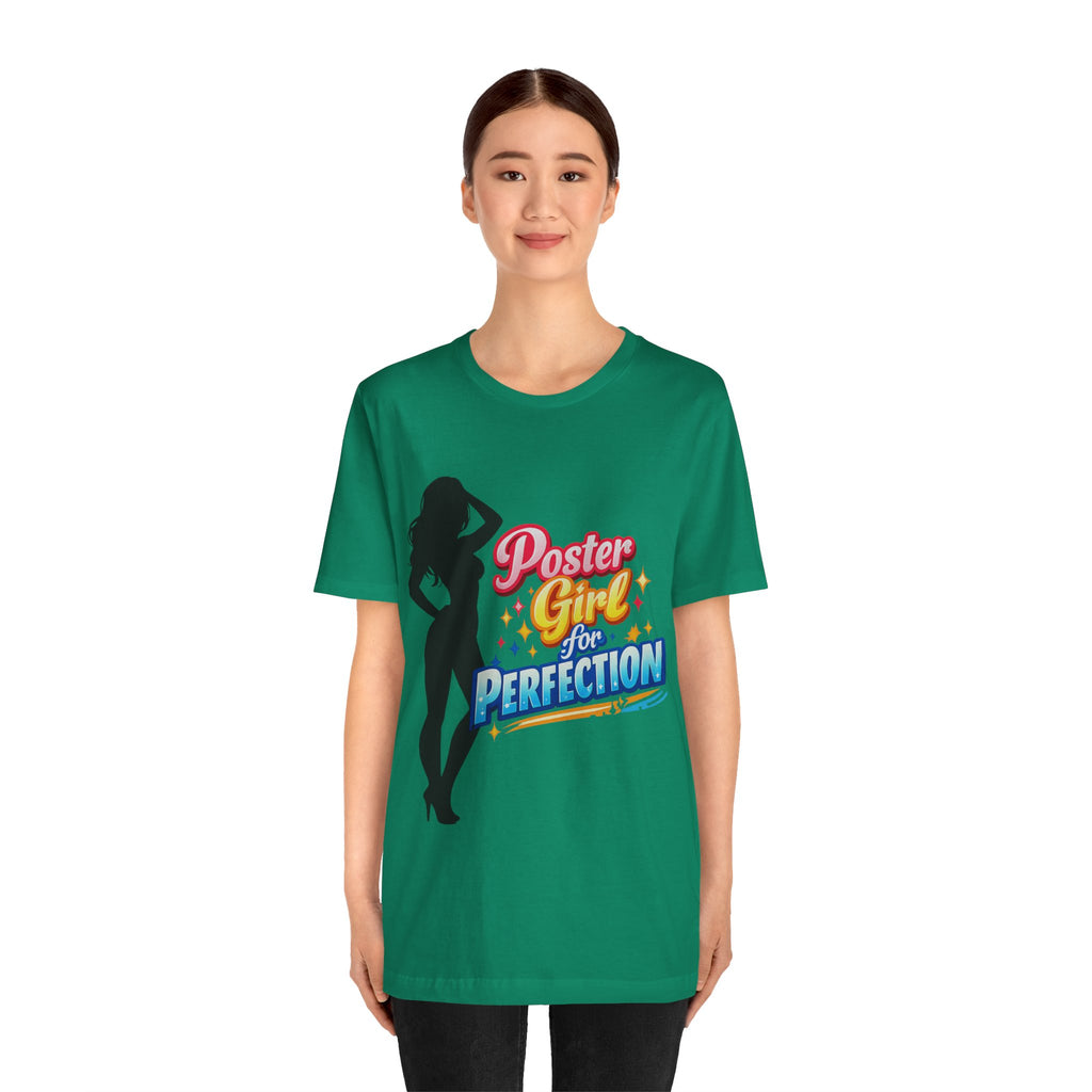 Poster Girl For Perfection Graphic  T-Shirt