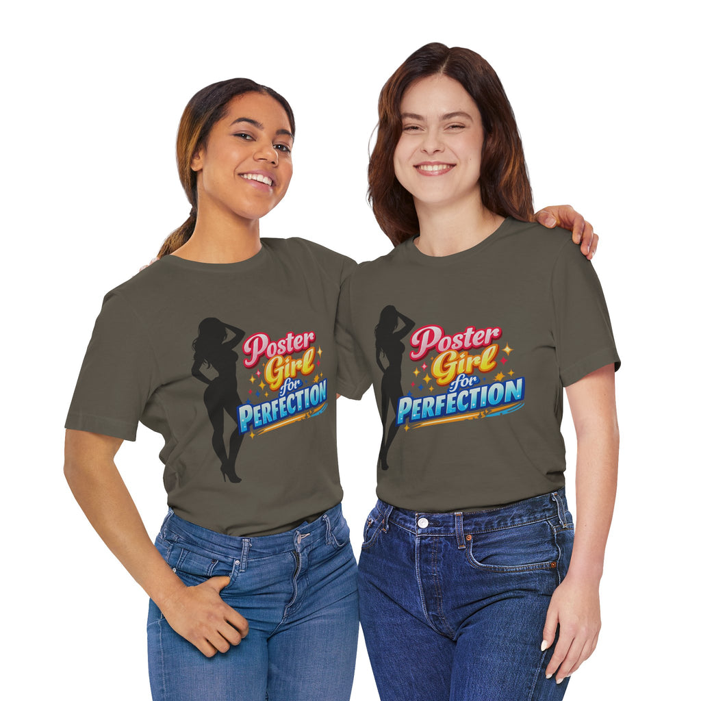 Poster Girl For Perfection Graphic  T-Shirt