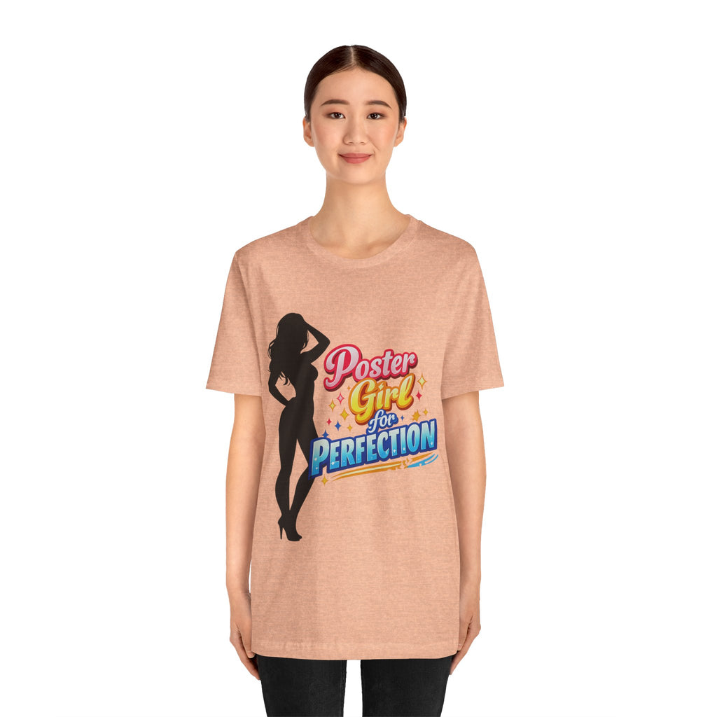 Poster Girl For Perfection Graphic  T-Shirt