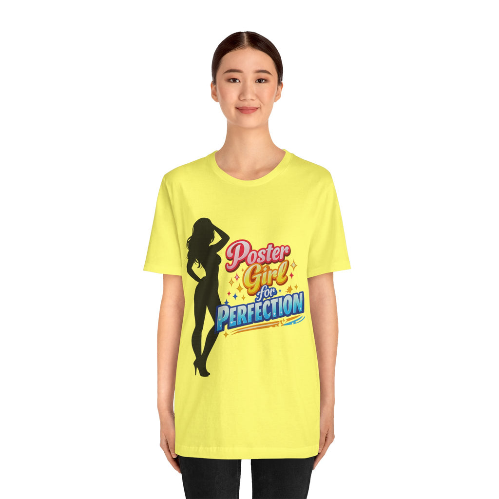 Poster Girl For Perfection Graphic  T-Shirt