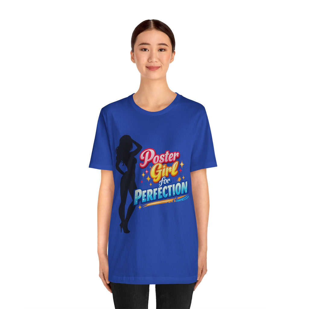 Poster Girl For Perfection Graphic  T-Shirt