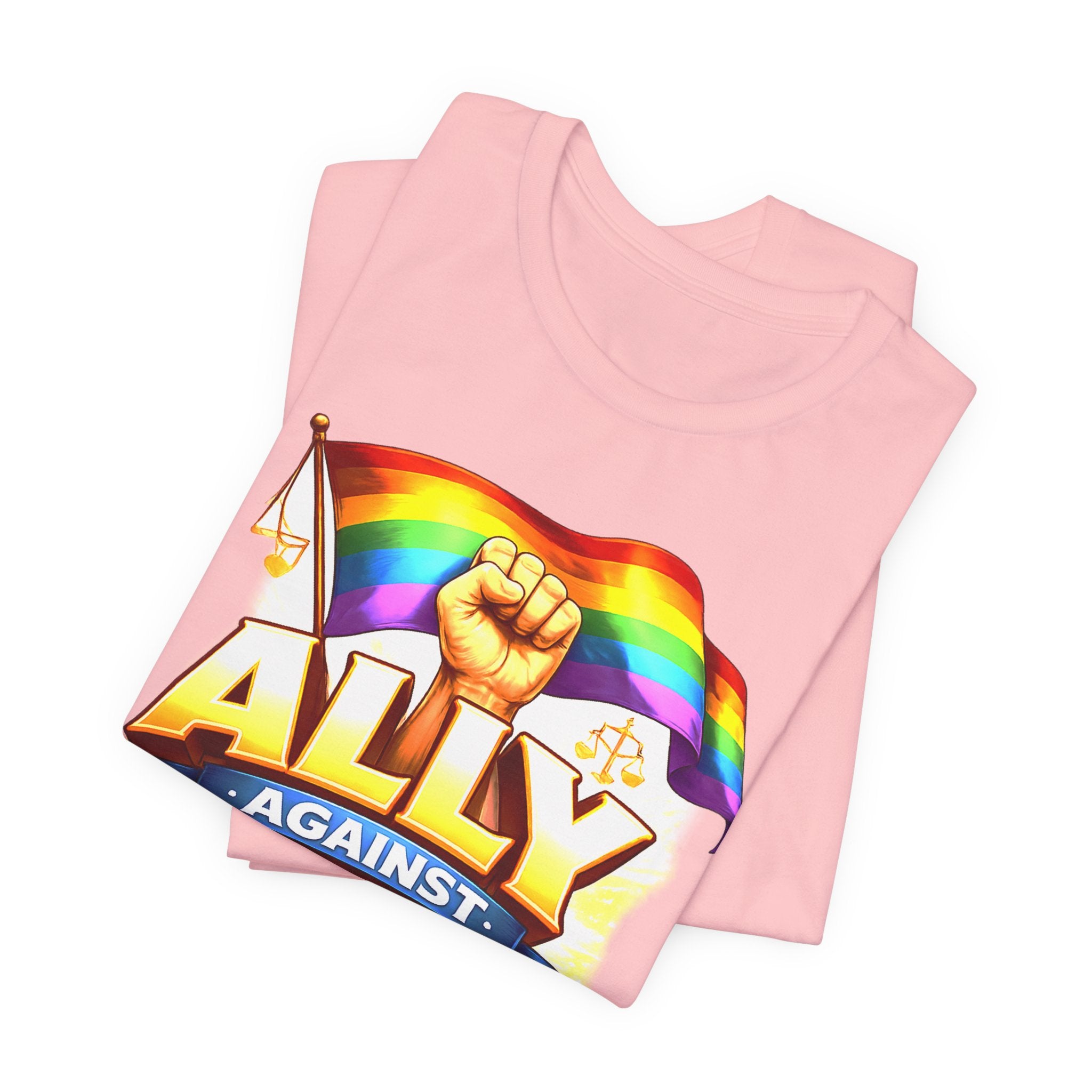 Ally Against Injustice Graphic Tee — Social Justice Solidarity Shirt