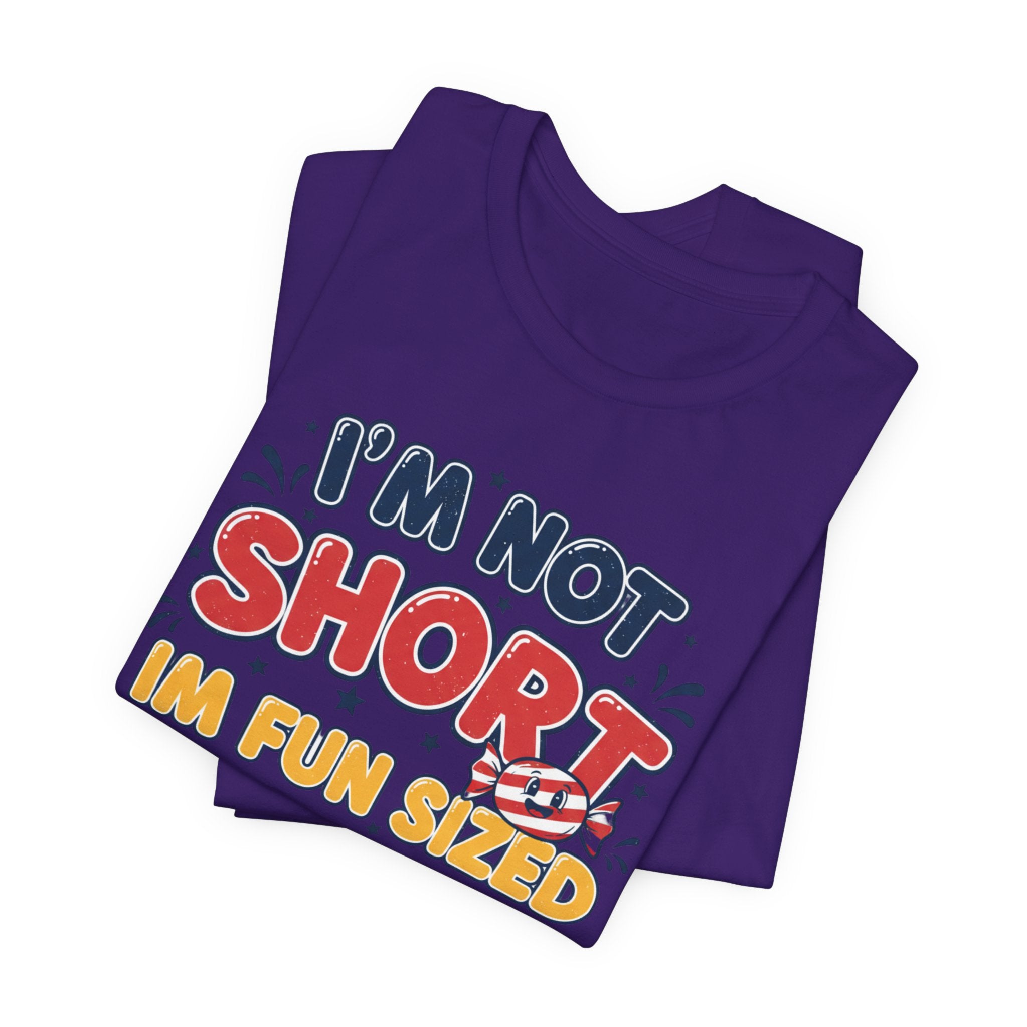 "I'm Not Short I'm Fun Sized" Retro Graphic Tee