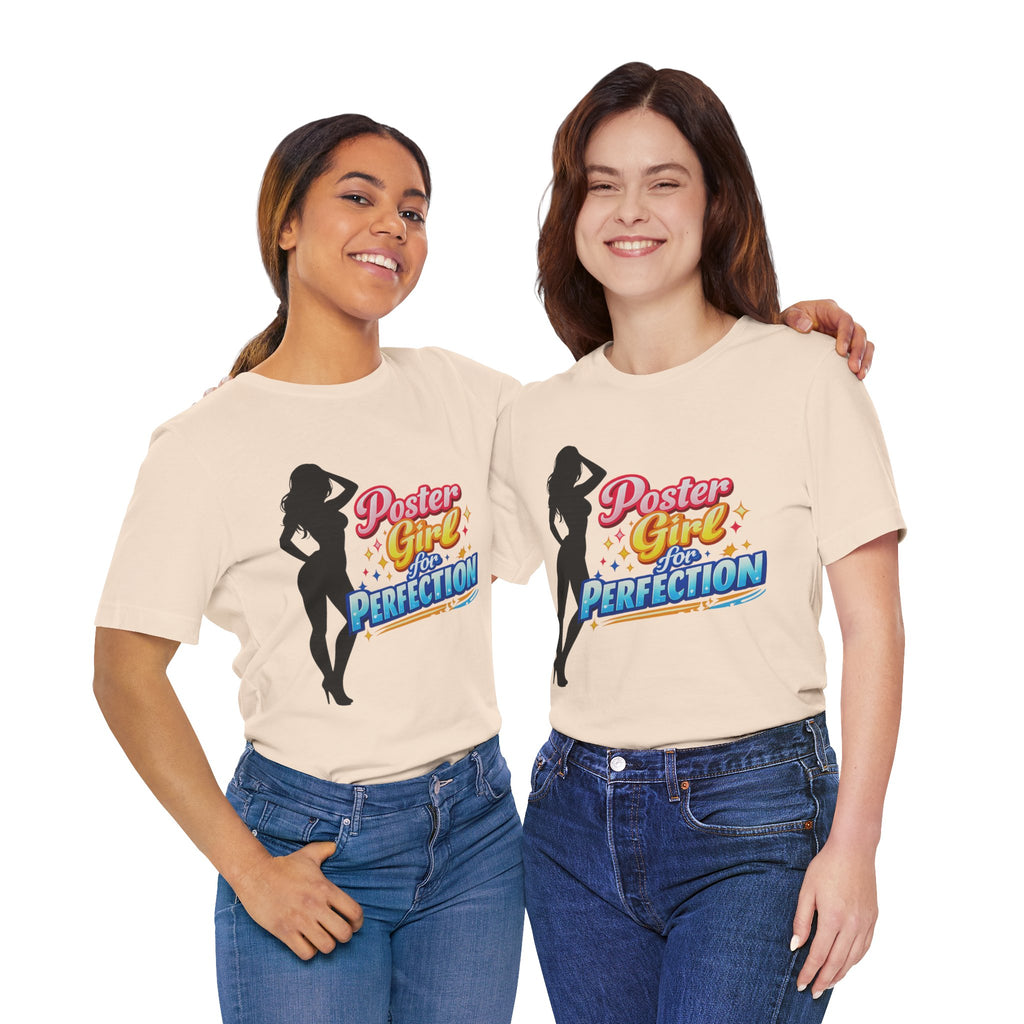 Poster Girl For Perfection Graphic  T-Shirt