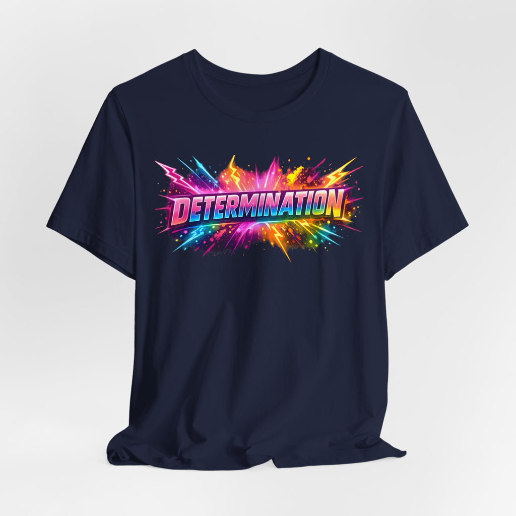 Determination Graphic Energy Tee —