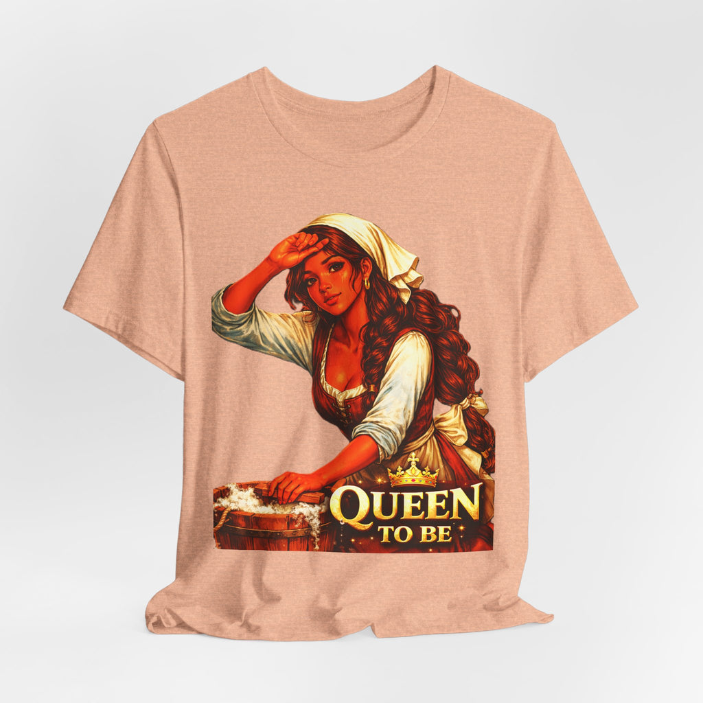 Queen To Be Cinderella Inspired Graphic Tee