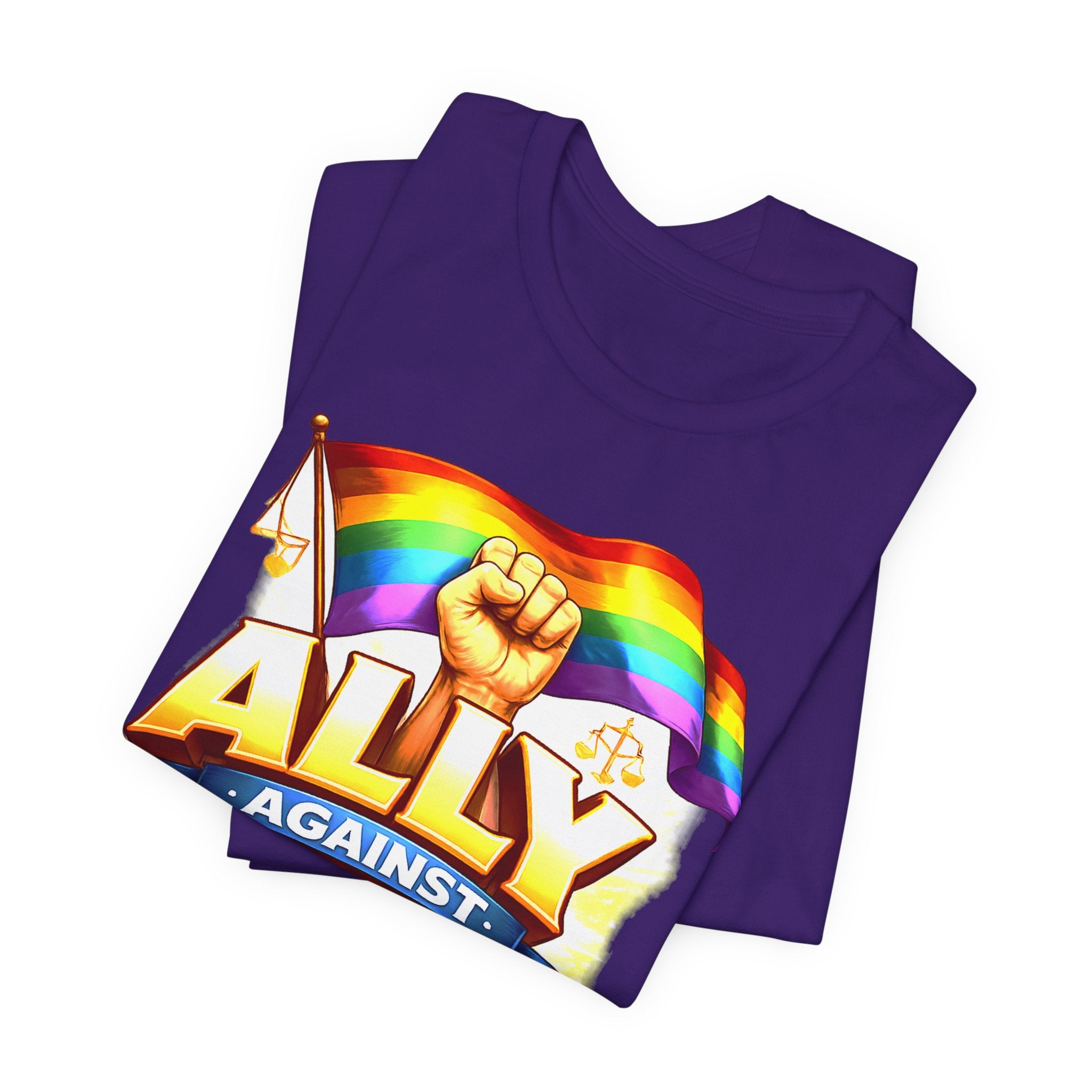Ally Against Injustice Graphic Tee — Social Justice Solidarity Shirt