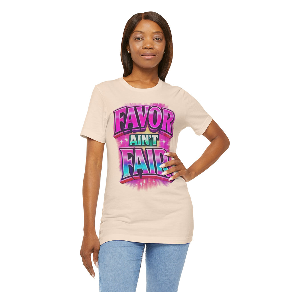 Favor Ain't Fair Woman's Statement  Graphic Tee