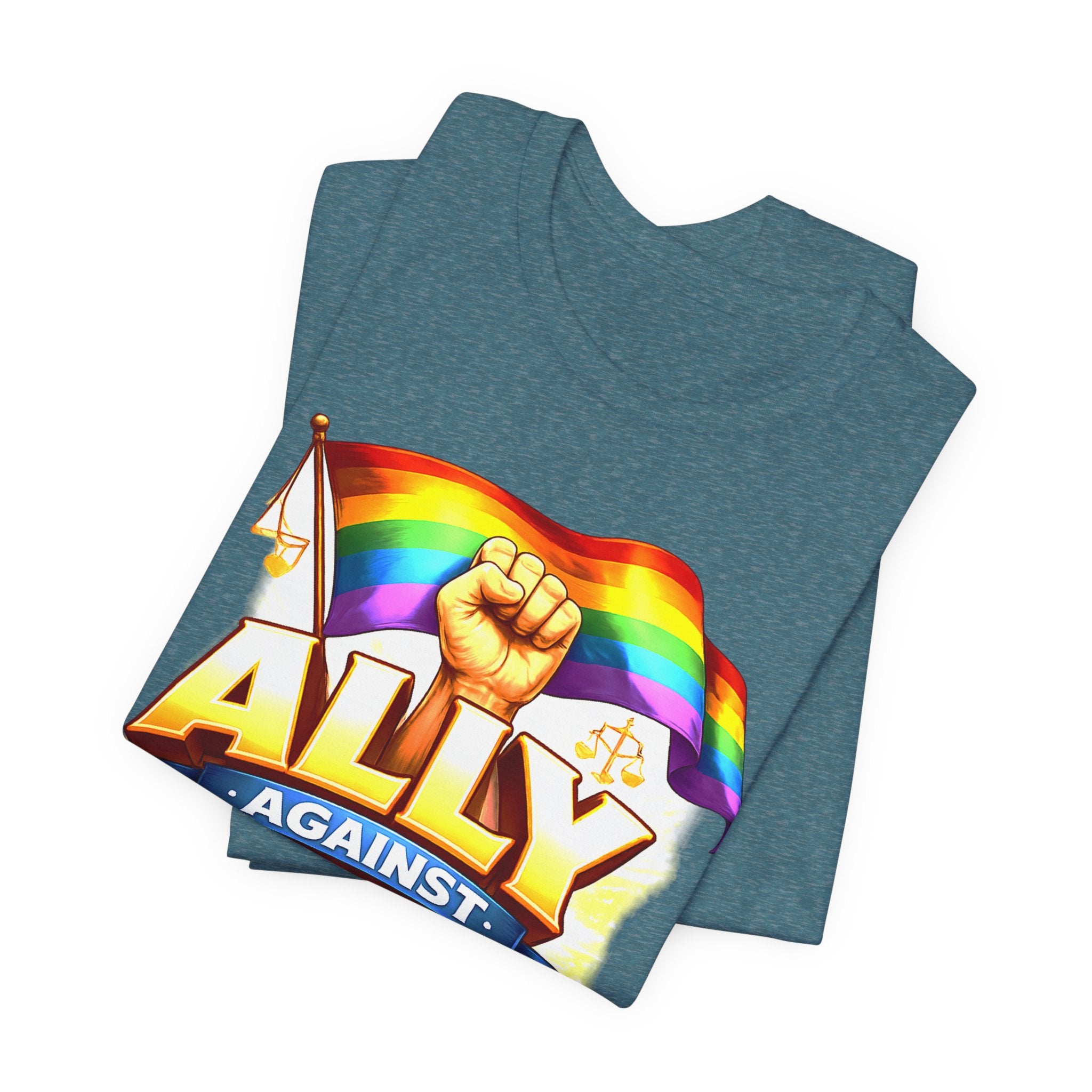 Ally Against Injustice Graphic Tee — Social Justice Solidarity Shirt