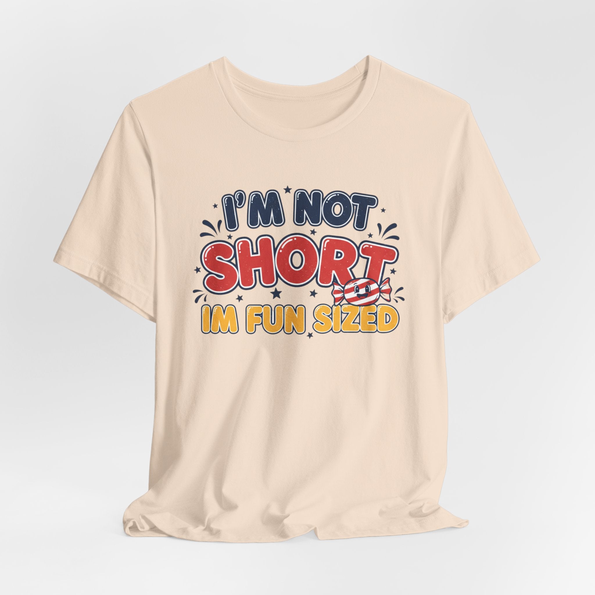 "I'm Not Short I'm Fun Sized" Retro Graphic Tee